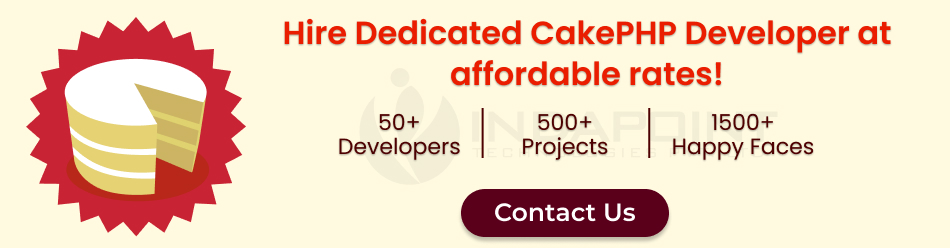 hire dedicated cakephp developer from india at affordable rates