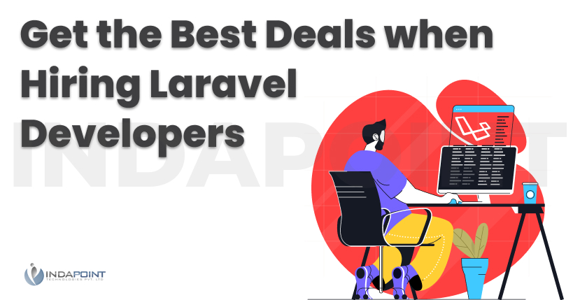 get the best deals when hiring laravel developers