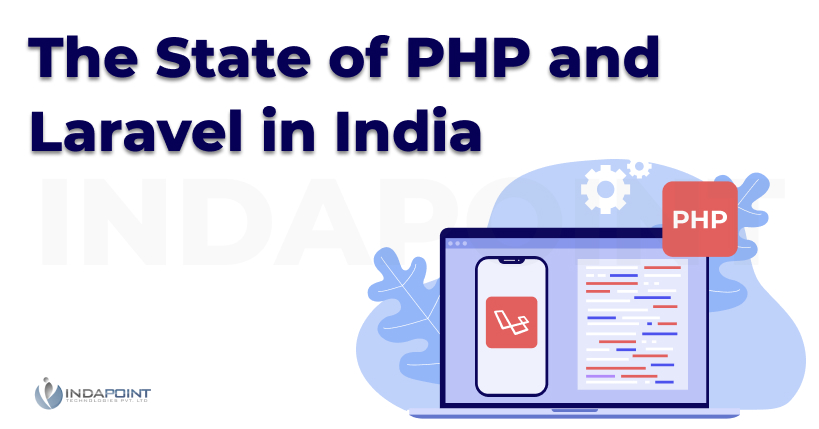 The State of PHP and Laravel in India