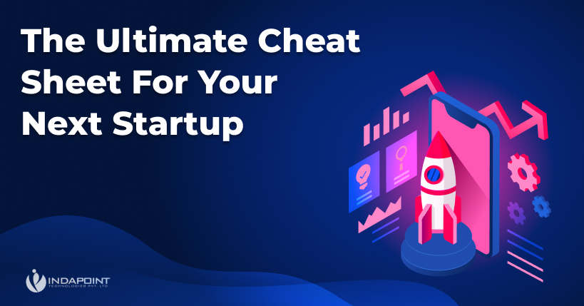 The Ultimate Cheat Sheet For Your Next Startup
