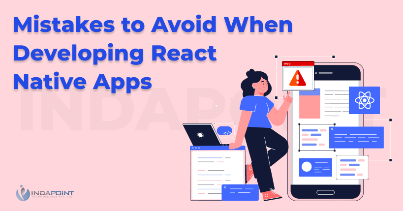 Mistakes to Avoid When Developing React Native Apps