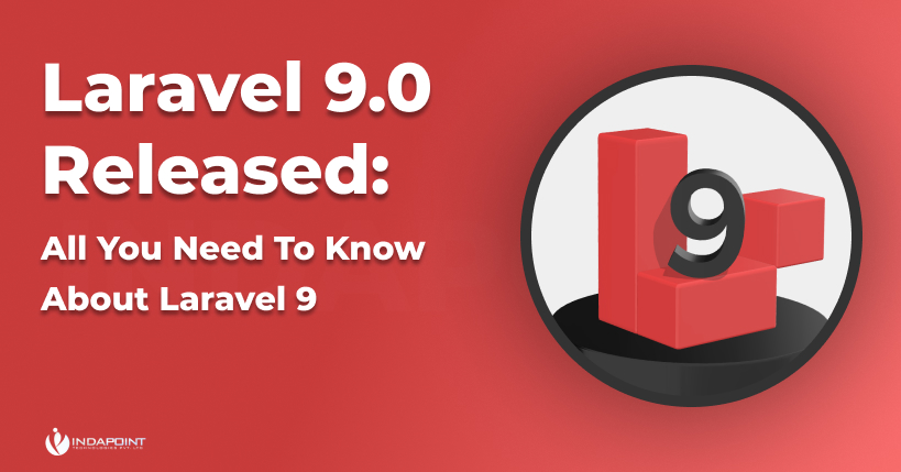 Laravel 9 Released All You Need To Know About Laravel 9
