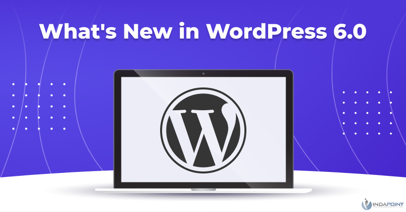 WhatsNew in WordPress 6.0