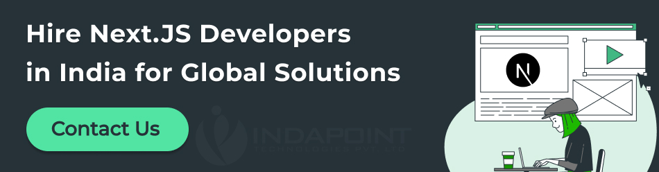 Hire-Next-JS-Developers-in-India-for-Global-Solutions-indapoint-technologies
