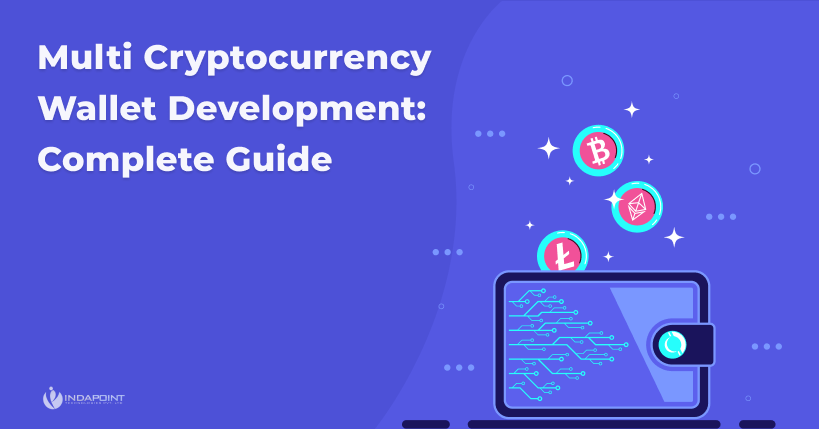 Multi Cryptocurrency Wallet Development Complete Guide