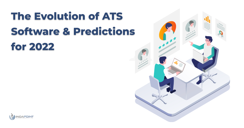 The Evolution of ATS Software and Predictions for 2022