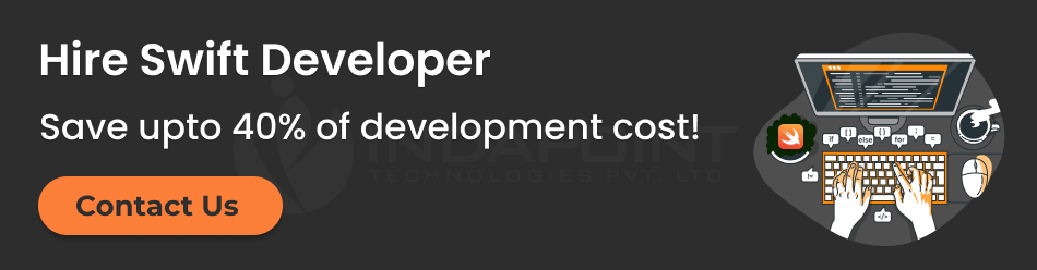 Hire-swift-Developer-Save-upto-40-of-development-cost--indapoint-technologies