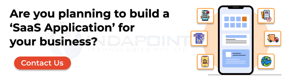 are-you-planning-to-build-a-saas-application-for-your-business-contact-us