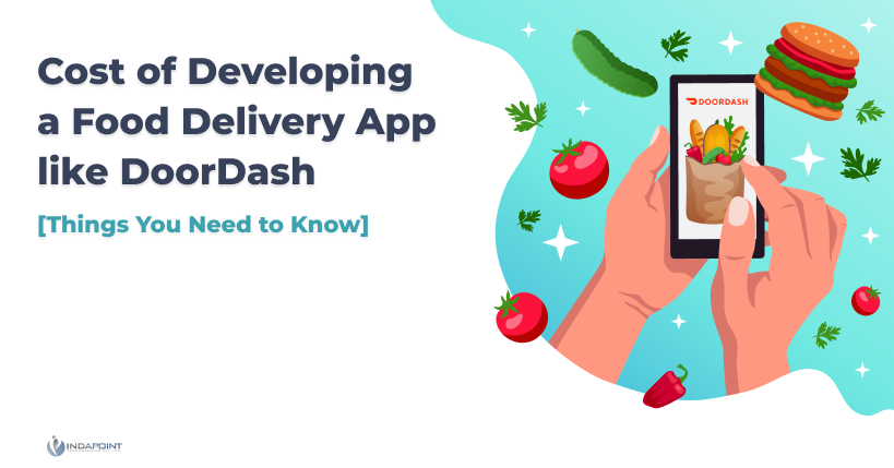 Cost of Developing a Food Delivery App like DoorDash